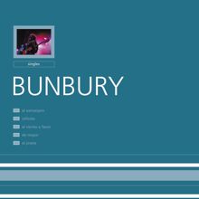 Bunbury: Un hombre en el espacio (Opción Gacias)