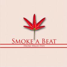 KMG: Smoke A Beat