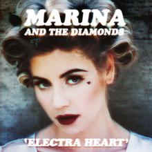 Marina and The Diamonds: Electra Heart