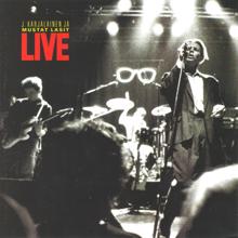J. Karjalainen & Mustat Lasit: Tähdenlento (Live From Tavastia Club, Helsinki, Finland/1989)
