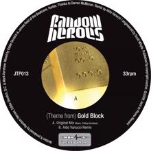 Random Heroes: (theme From) Gold Block ((aldo Vanucci Remix))