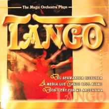 The Magic Orchestra: The Magic Orchestra Plays Tango
