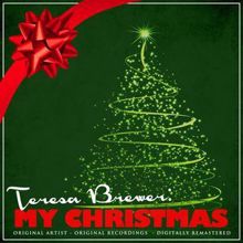 Teresa Brewer: Christmas Cookies & Holiday Hearts (Remastered)