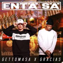 Gettomasa, Gracias: Entä sä (feat. Gracias)
