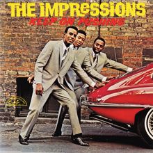 The Impressions: Keep On Pushing