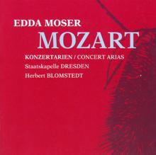 Edda Moser: Ah, lo previdi, K. 272: Recitative: Ah, lo previdi!