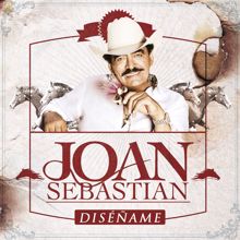 Joan Sebastian: Diséñame (En Vivo)