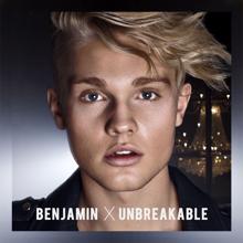 Benjamin: Unbreakable