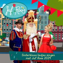 Juf Roos: Sinterklaas liedjes zingen met Juf Roos 2024