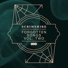 Scrimshire: Forgotten Songs, Vol. 2