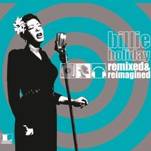 Billie Holiday: Remixed & Reimagined