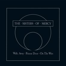 The Sisters Of Mercy: Walk Away - EP
