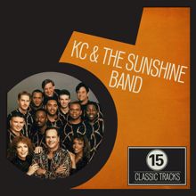 KC and the Sunshine Band: 15 Classic Tracks: KC and the Sunshine Band