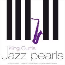 King Curtis: (Let's Do) The Hully Gully Twist [Remastered]