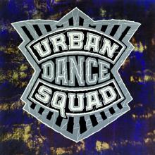 Urban Dance Squad: Mental Floss For The Globe / Hollywood Live 1990