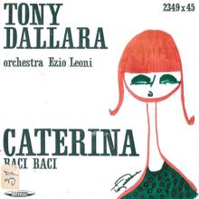 Tony Dallara: Caterina - Baci baci