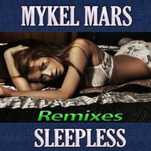 Mykel Mars: Sleepless Remixes