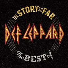 Def Leppard: The Story So Far: The Best Of Def Leppard (Deluxe) (The Story So Far: The Best Of Def LeppardDeluxe)