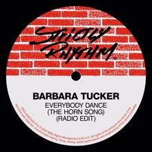 Barbara Tucker: Everybody Dance (The Horn Song) (Radio Edit)