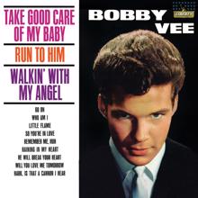 Bobby Vee: Walkin' With My Angel