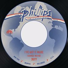 Thomas Wayne: I've Got It Made / The Quiet Look