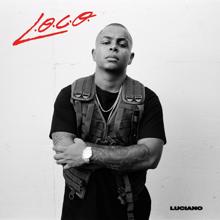 Luciano: L.O.C.O.