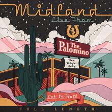 Midland: Live From The Palomino (Full Length) (Live From The PalominoFull Length)
