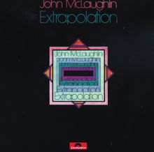John McLaughlin: Extrapolation