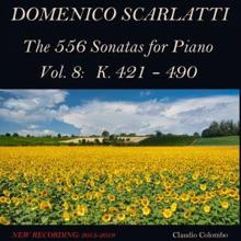 Claudio Colombo: Domenico Scarlatti: The 556 Sonatas for Piano - Vol. 8: K. 421 - 490