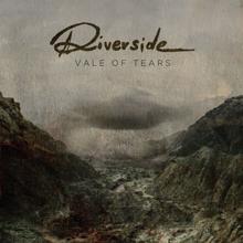 Riverside: Vale of Tears