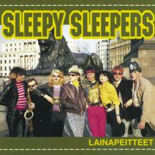 Sleepy Sleepers: Muistatkos Kuka Kaivoon Putosi (Do You Know How Much I Love You) (Album Version)