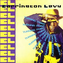 Barrington Levy: Why Can't I Touch You
