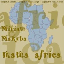 Miriam Makeba: Mama Africa