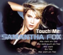 Samantha Fox: Touch Me