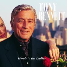 Tony Bennett: Here's To The Ladies