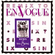 En Vogue: Remix to Sing