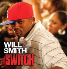 Will Smith: Switch