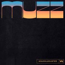 MUZZ: Knuckleduster