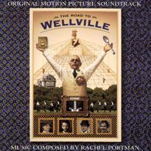 Rachel Portman: The Road To Wellville (Original Motion Picture Soundtrack)