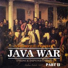 Andi Bayou: Java War, Pt. 2