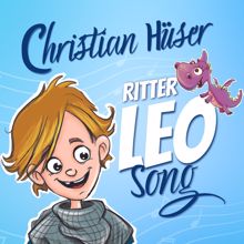 Christian Hüser: Ritter Leo Song