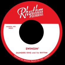 Saunders King: Swingin' / Lazy Woman Blues