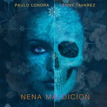 Paulo Londra: Nena Maldición (feat. Lenny Tavárez)