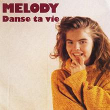 Melody: Avoir 15 ans