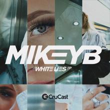 Mikey B: No One Else