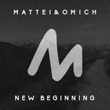 Mattei & Omich: New Beginning