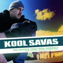 Kool Savas: Da bin, da bleib