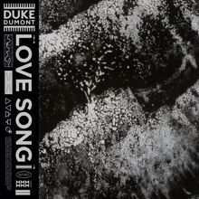 Duke Dumont: Love Song