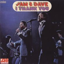 Sam & Dave: That Lucky Old Sun (Just Rolls Around Heaven All Day)