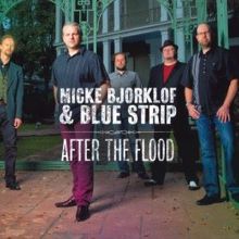 Micke Bjorklof & Blue Strip: King Alcohol